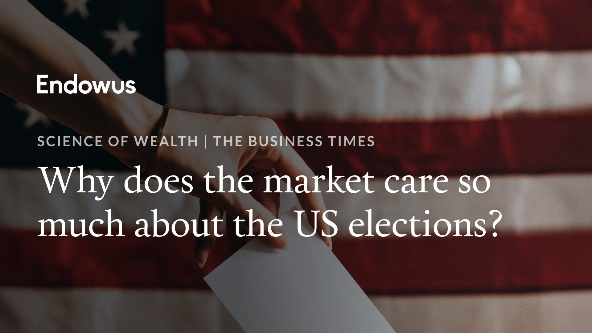 Why does the market care so much about the US elections?
